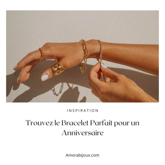 Quel bracelet offrir pour un anniversaire ? Top 6 idées 2025 - Amora Bijoux