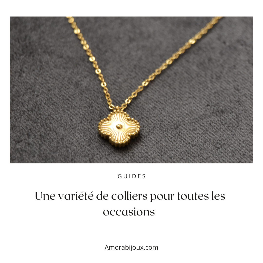  Une variété de colliers pour toutes les occasions